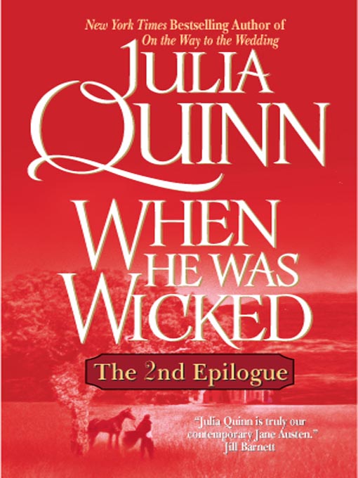Title details for When He Was Wicked by Julia Quinn - Available